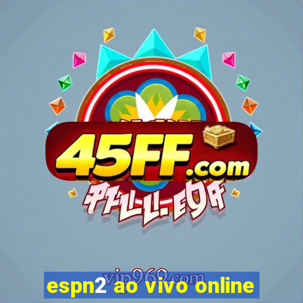 espn2 ao vivo online